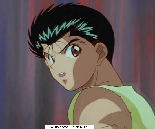 Yusuke - Imi place de el.. Chiar daca e mai prostut.. 1) - Yu yu Hakusho